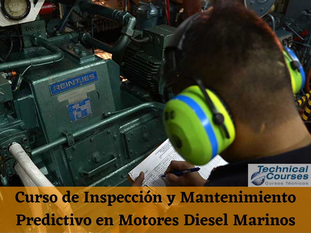 Curso de Inspección y Mantenimiento Predictivo en Motores Diesel Marinos