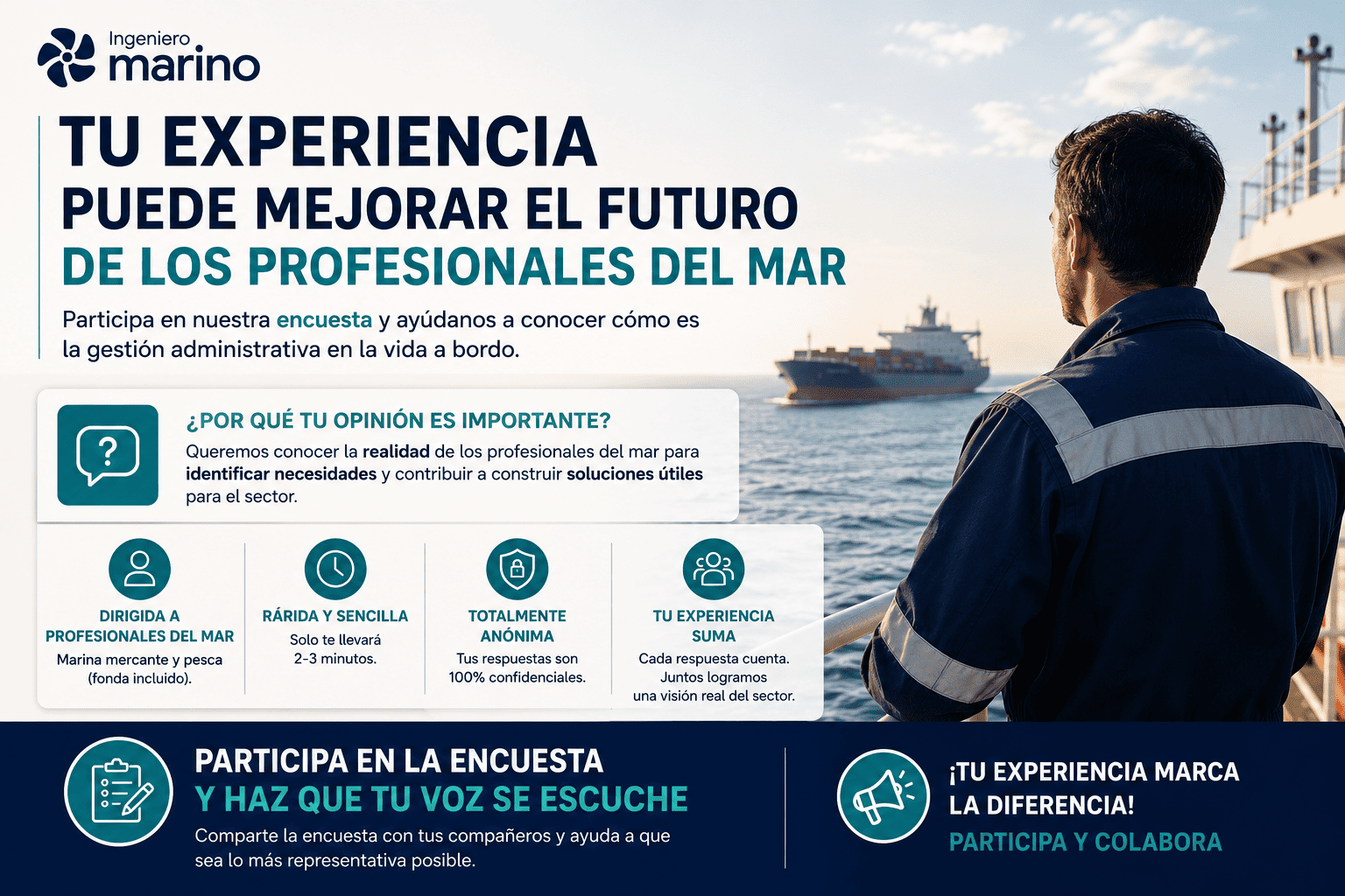 Profesional de la marina mercante observando el mar desde la cubierta de un buque junto a un llamamiento para participar en una encuesta de IngenieroMarino.com dirigida a profesionales del sector marítimo.